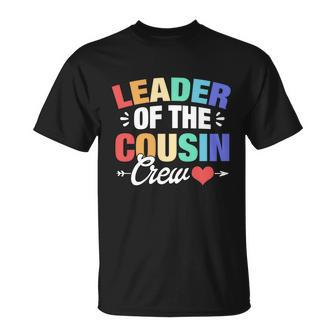 Leader Of The Cousin Crew Gift Unisex T-Shirt - Monsterry UK
