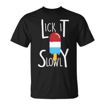 Lick It Slowly Popsicle Tshirt Unisex T-Shirt - Monsterry