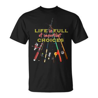 Life Full Of Choices Tshirt Unisex T-Shirt - Monsterry AU