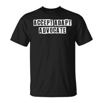 Lovely Cool Sarcastic Accept Adapt Advocate T-shirt - Thegiftio UK