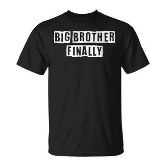 Lovely Cool Sarcastic Big Brother Finally T-shirt - Thegiftio UK