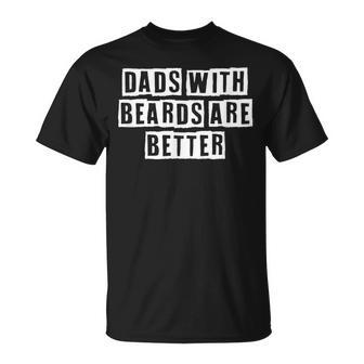 Lovely Cool Sarcastic Dads With Beards Are Better T-shirt - Thegiftio