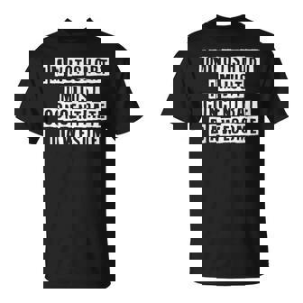 Lovely Cool Sarcastic Im Not Short Im Just T-shirt - Thegiftio