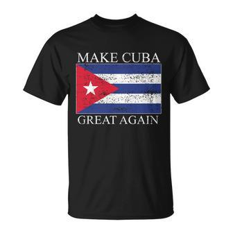 Make Cuba Great Again Cuban Flag Unisex T-Shirt - Monsterry UK