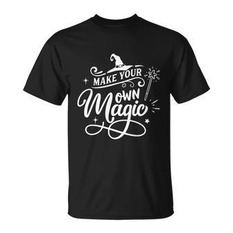 Make Your Own Magic Halloween Quote V3 Men Women T-shirt Graphic Print Casual Unisex Tee - Thegiftio UK