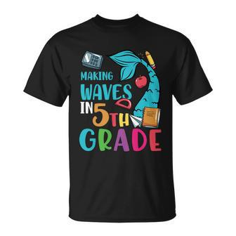 Making Waves In 5Th Grade Back To School First Day Of School T-shirt - Thegiftio UK