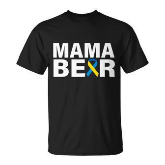Mama Bear Down Syndrome Awareness Unisex T-Shirt - Monsterry
