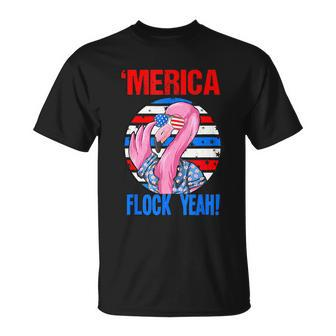 Merica Flock Yeah 4Th July Funny Patriotic Flamingo Unisex T-Shirt - Monsterry DE