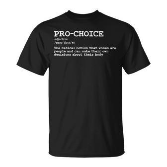 Mind Your Own Uterus Pro Choice Her Body Her Choice Women Unisex T-Shirt - Seseable