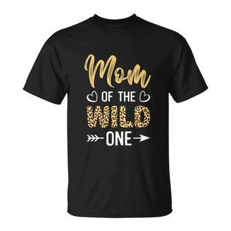 Mom Of The Wild One Toddler 1St Birthday Leopard Mom Boy Unisex T-Shirt - Monsterry