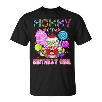 Mommy Of The Birthday Girl Candyland Candy Birthday Party Unisex T-Shirt - Seseable