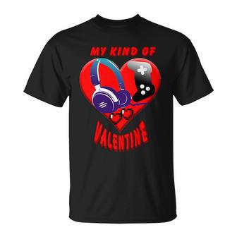 My Kind Of Valentine Gamer Unisex T-Shirt - Monsterry UK