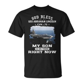 My Son Is On Uss Abraham Lincoln Cvn Unisex T-Shirt - Monsterry UK