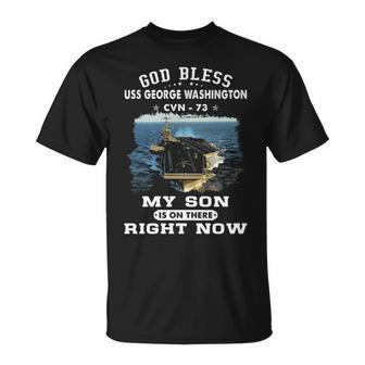 My Son Is On Uss George Washington Cvn Unisex T-Shirt - Monsterry UK
