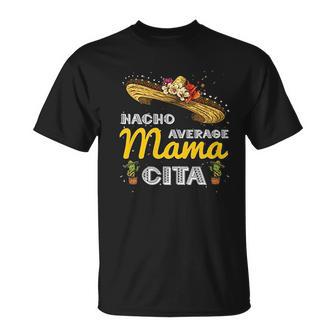 Nacho Average Mamacita Cinco De Mayo Mexican Fiesta Party Men Women T-shirt Graphic Print Casual Unisex Tee - Thegiftio