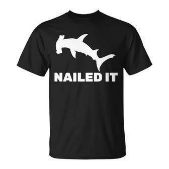 Nailed It Hammerhead Shark Unisex T-Shirt - Monsterry DE