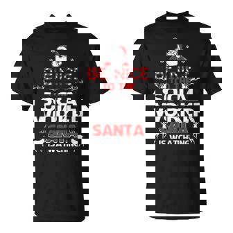 Be Nice To The Social Worker Santa Is Watching T-shirt - Thegiftio