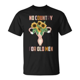 No Country For Old Men Uterus 1973 Pro Roe Pro Choice Unisex T-Shirt - Monsterry