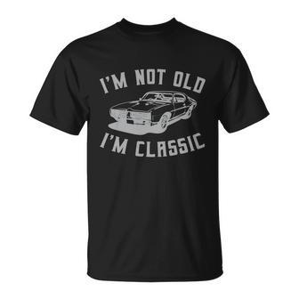 Im Not Old Im Classic Car Quote Retro Vintage Car T-Shirt - Thegiftio UK