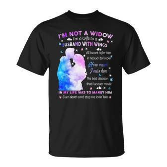 Im Not A Widow Im A Wife To A Husband With Wings All I Want For Him In Heaven To Know How Much I Miss Him T-shirt - Thegiftio UK