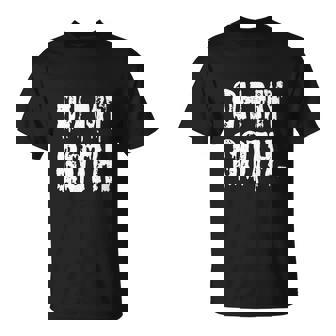 Oh My Goth V3 Unisex T-Shirt - Monsterry