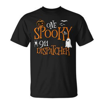 One Spooky 911 Dispatcher Halloween Funny Costume Unisex T-Shirt - Seseable