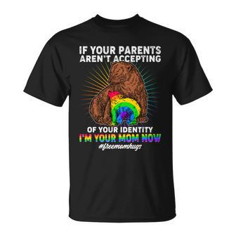 If Your Parents Arent Accepting Of Your Identity Im Your Mom Now Freemomhugs T-shirt - Thegiftio UK