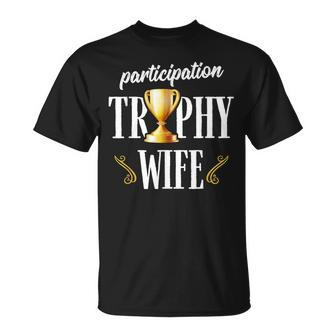 Participation Trophy Wife Funny Mom Saying Men Women T-shirt Graphic Print Casual Unisex Tee - Thegiftio UK