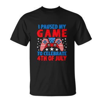 I Paused My Game To Celebrate 4Th Of July Gamer 4Th Of July T-shirt - Thegiftio UK