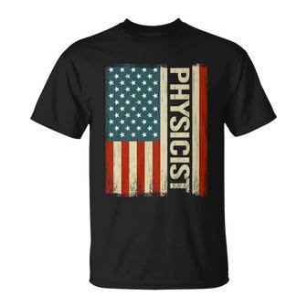 Physics Teacher Physically Usa American Flag Physicist Cool Gift Unisex T-Shirt - Monsterry UK