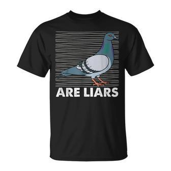 Pigeons Are Liars Arent Reals Spies Birds Pun Gift Men Women T-shirt Graphic Print Casual Unisex Tee - Thegiftio UK