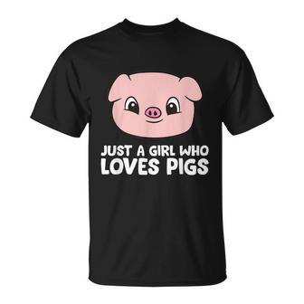 Pigs Farmer Girl Just A Girl Who Loves Pigs T-Shirt - Thegiftio
