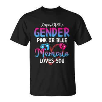 Pink Or Blue Memaw Loves You Keeper Of The Gender Gift Unisex T-Shirt - Monsterry