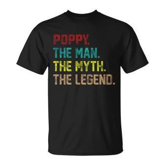 Poppy The Man The Myth The Legend Unisex T-Shirt - Monsterry UK