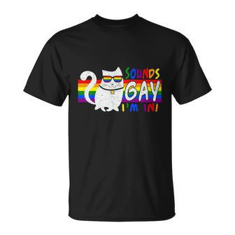 Pride Month Cat Sounds Gay I Am In Lgbt Unisex T-Shirt - Monsterry DE