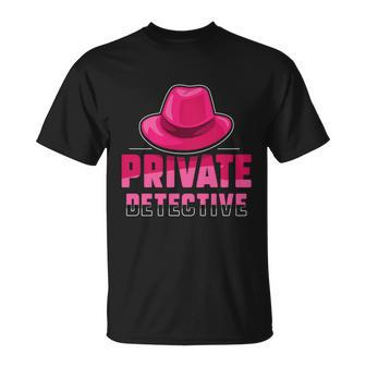 Private Detective Investigation Spy Investigator Spying Gift Unisex T-Shirt - Monsterry CA