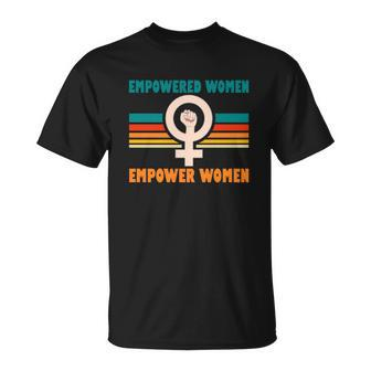 Pro Choice Empowered Women Empower Women Unisex T-Shirt - Seseable