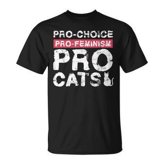 Pro Choice Pro Feminism Pro Cats Design For Feminists Unisex T-Shirt | Seseable CA