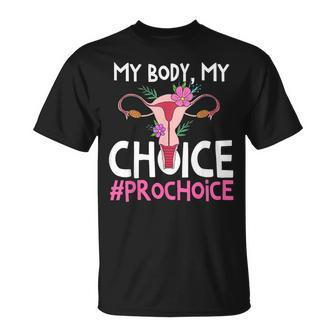 Pro Choice Support Women Abortion Right My Body My Choice Unisex T-Shirt - Seseable