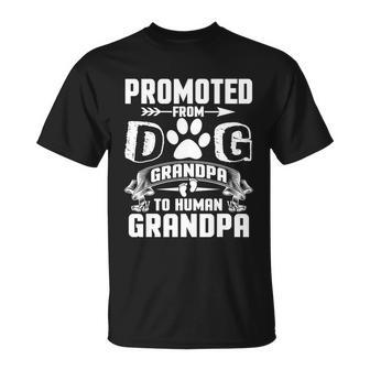 Promoted From Dog Grandpa To Human Grandpa Tshirt Unisex T-Shirt - Monsterry