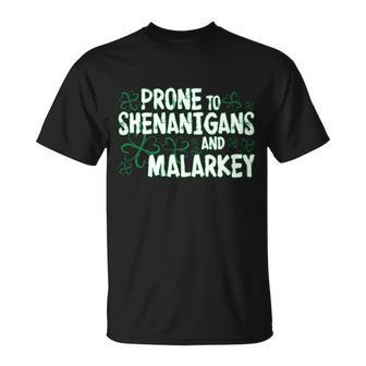 Prone To Shenanigans And Malarkey T-shirt - Thegiftio UK