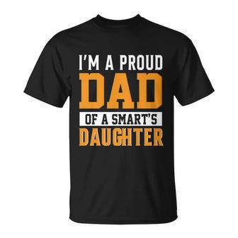 Proud Dad Of Smart Daughter Fathers Day T-Shirt - Thegiftio UK