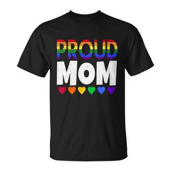 Proud Lgbtq Mom Funny Gift For Pride Month March Gift Unisex T-Shirt - Monsterry