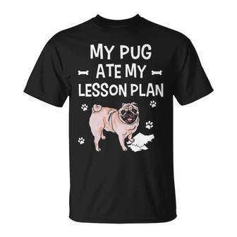 My Pug Dog Ate My Lesson Plan Pawprint Teacher T-shirt - Thegiftio UK