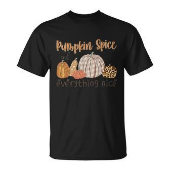 Pumpkin Spice And Everything Nice Thanksgiving Quote V3 Unisex T-Shirt - Monsterry CA