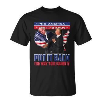 Put It Back The Way You Found It Funny Trump Slap Anti Biden Unisex T-Shirt - Monsterry