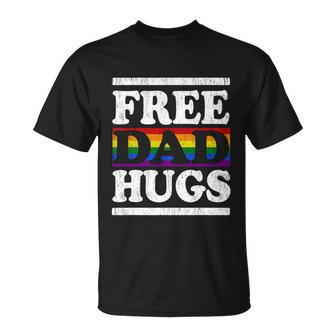 Rainbow Proud Lgbt Fathers Day Free Dad Hugs Gift Unisex T-Shirt - Monsterry