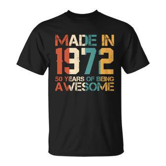 Retro Made In 1972 50 Years Of Being Awesome Birthday Unisex T-Shirt - Monsterry DE