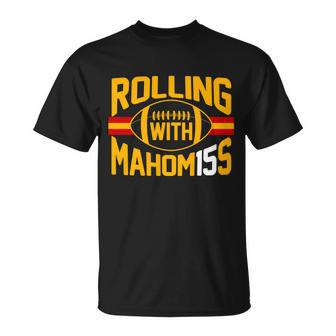Rolling With Mahomes Kc Football Unisex T-Shirt - Monsterry