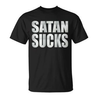 Satan Sucks Tshirt Unisex T-Shirt - Monsterry UK